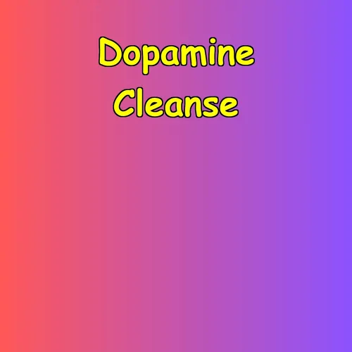 Dopamine Cleanse