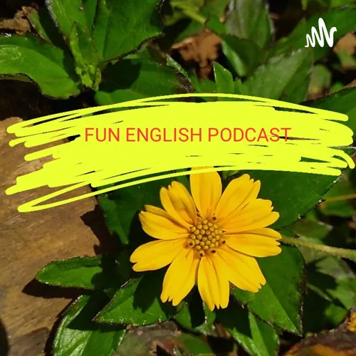 Fun English Podcast