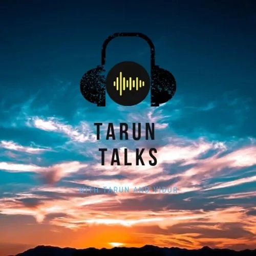 Tarun Talks