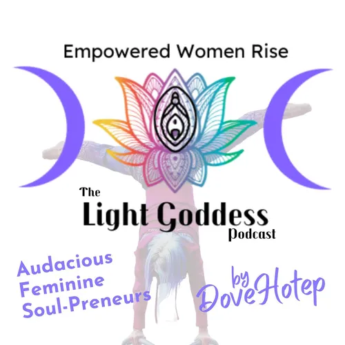 The Light Goddess Podcast