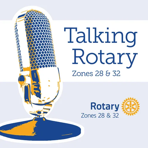Talking Rotary Zones 28 & 32