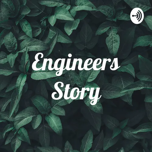 Engineers Story