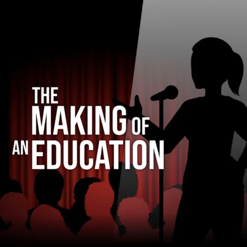 The Making of An Education
