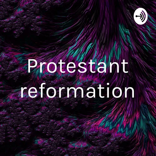 Protestant reformation