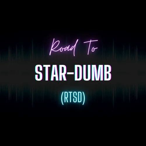 Road To Star-Dumb (RTSD)