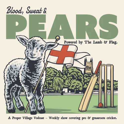 Worcestershire County Cricket Club's: Blood Sweat & Pears