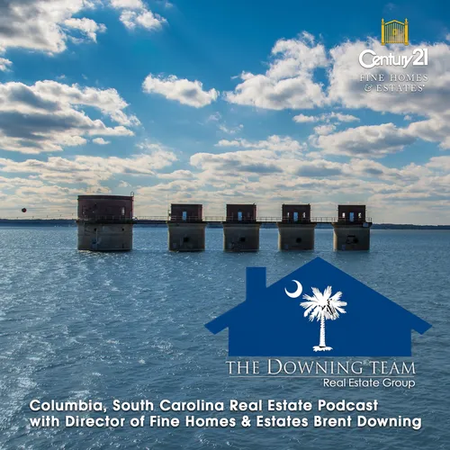 Columbia South Carolina Real Estate Podcast with Brent Downing