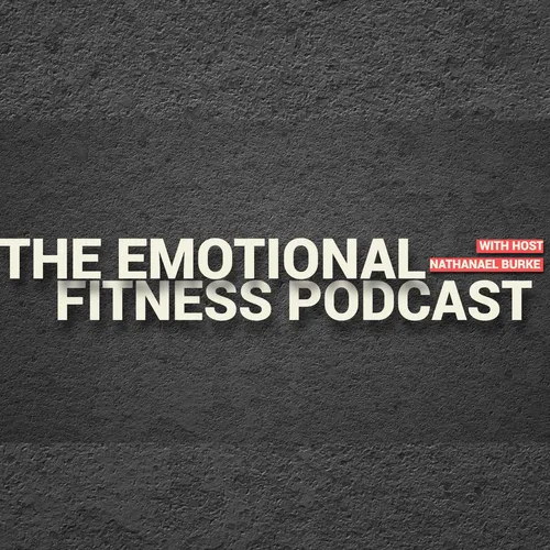 The Emotional Fitness Podcast