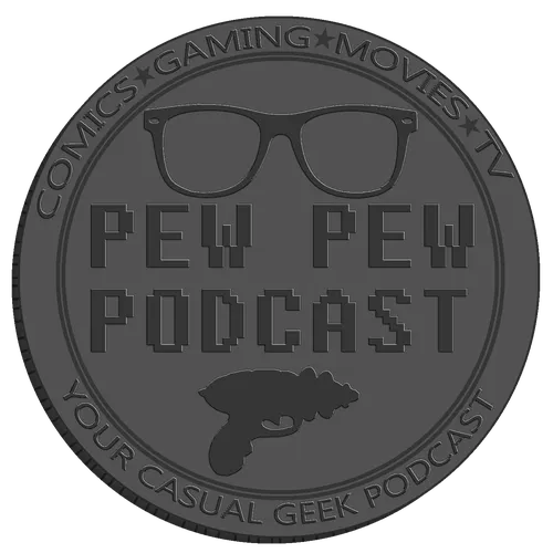 Pew Pew Podcast