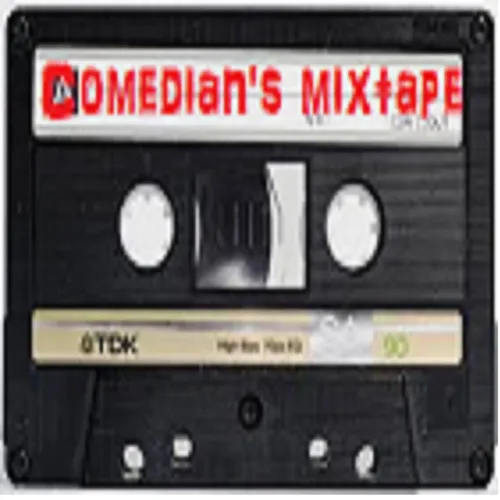 Comedian's Mixtape