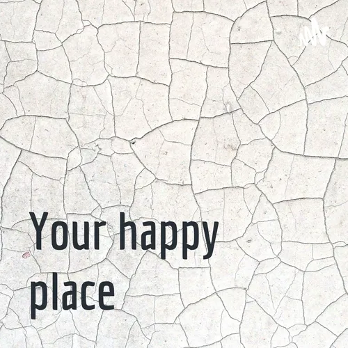 Your happy place