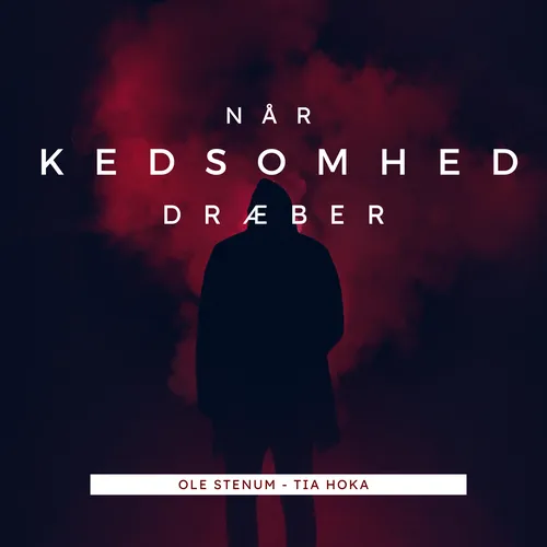 Når kedsomhed dræber.