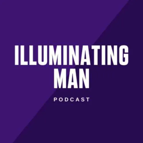 Illuminating Man