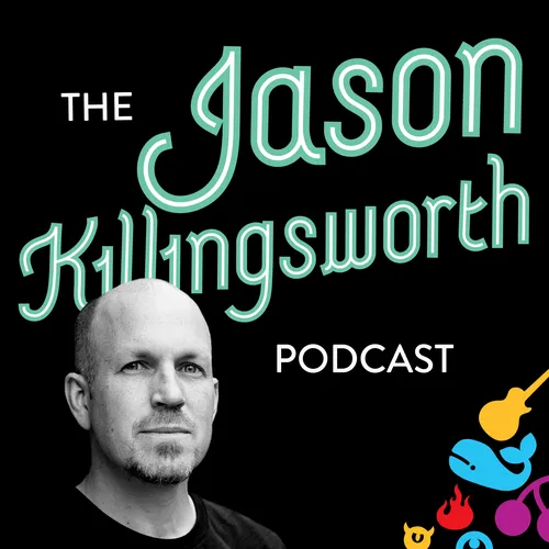 The Jason Killingsworth Podcast