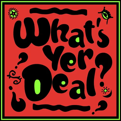 What's Yer Deal?