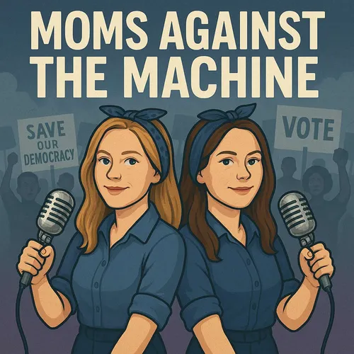 Moms Against the Machine