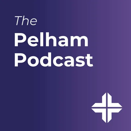 The Pelham Podcast
