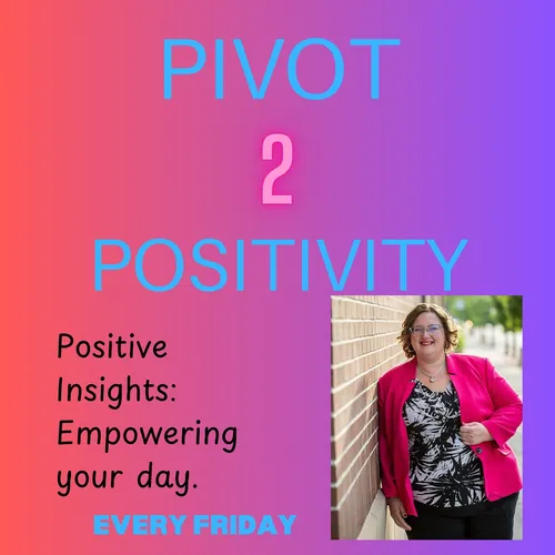 Pivot 2 Positivity