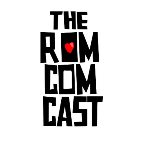 The RomComCast