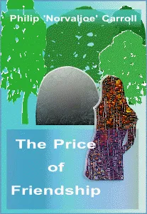The Price of Friendship