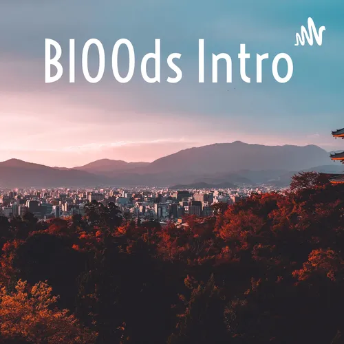 Bl00ds Intro
