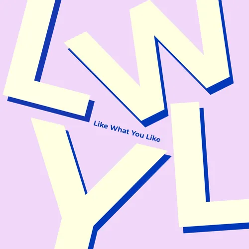 Like What You Like
