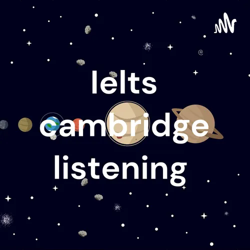 Ielts cambridge listening