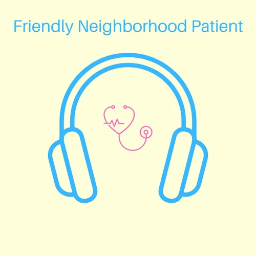 Friendly Neighborhood Patient