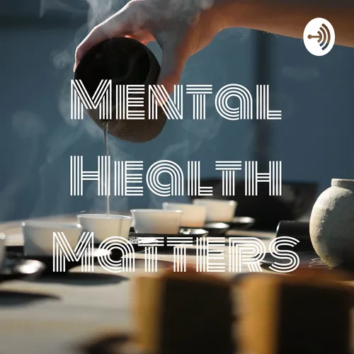 Mental Health Matters