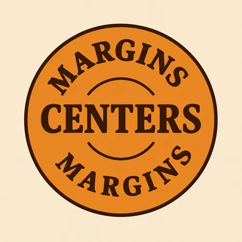 Centers and Margins