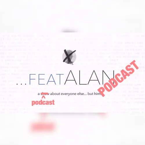 ...feat Alan