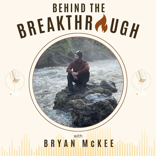 Behind The Breakthrough