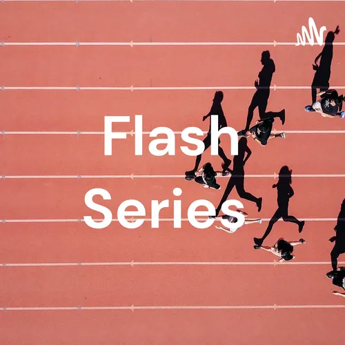 Flash Series