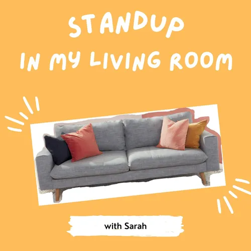 Standup in my Living Room