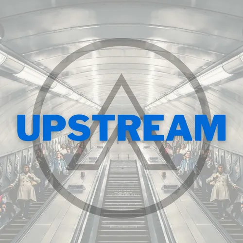 Upstream