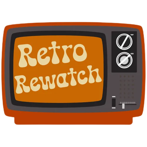 Retro Rewatch
