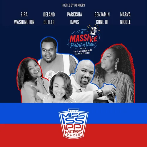 A Massive Point Of View w/ The Mississippi Mass Choir