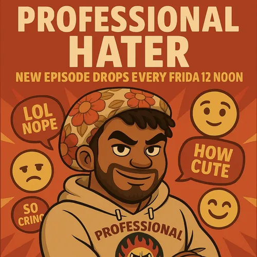 The Professional Hater
