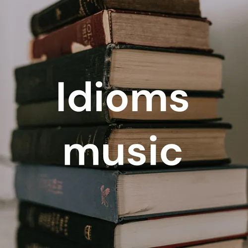 Idioms music