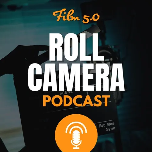 Roll Camera - By The Film 5.0