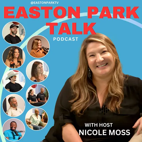 Easton Park Talk