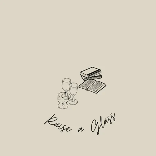 Raise a Glass