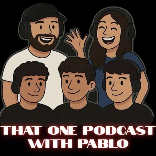 ThatOnePodcastWithPablo