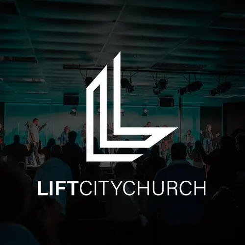 Lift City Church