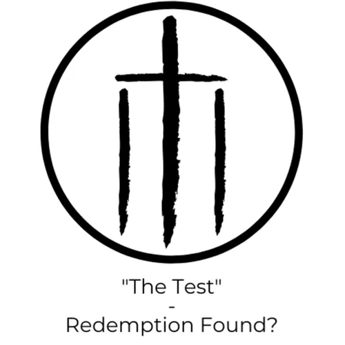 'The Test': Redemption Found?