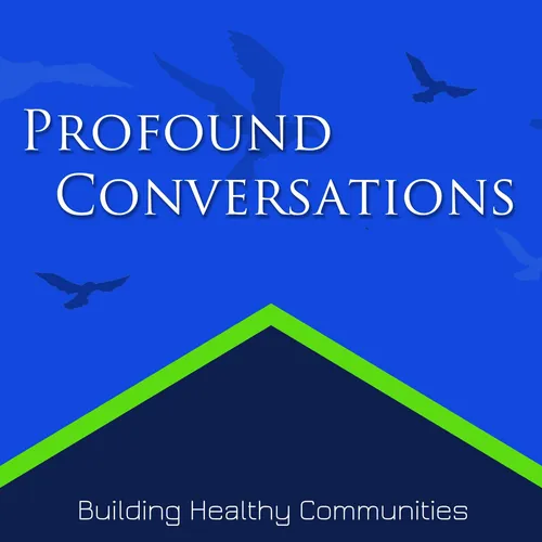 Profound Conversations