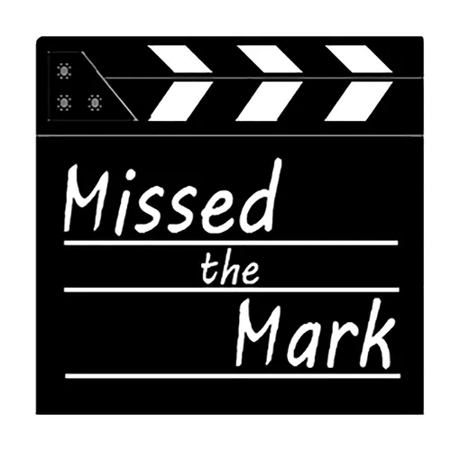 Missed the Mark