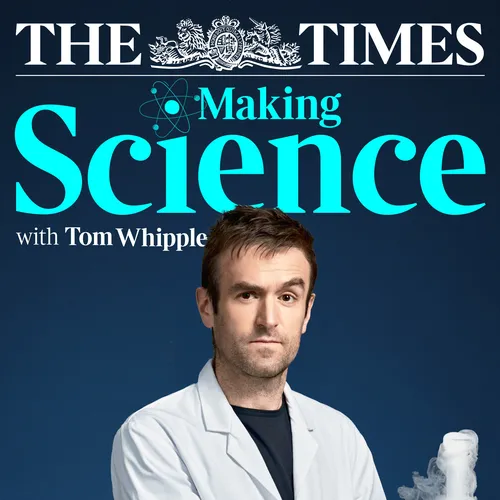 Making Science with Tom Whipple