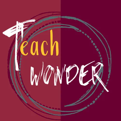 Teach Wonder