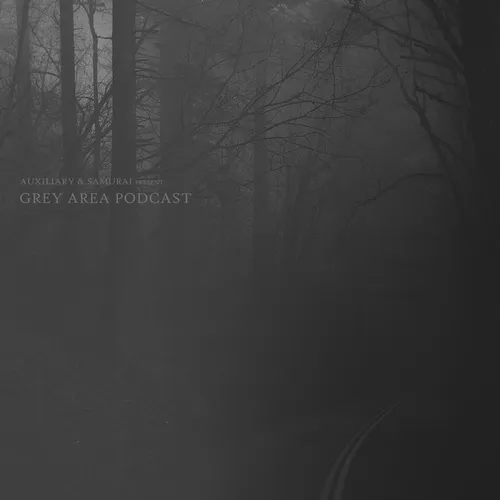 Grey Area Podcast